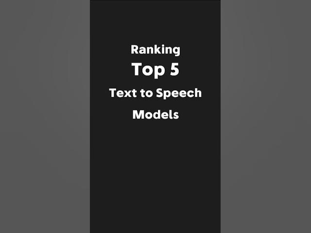 Video thumbnail for Ranking text to speech models