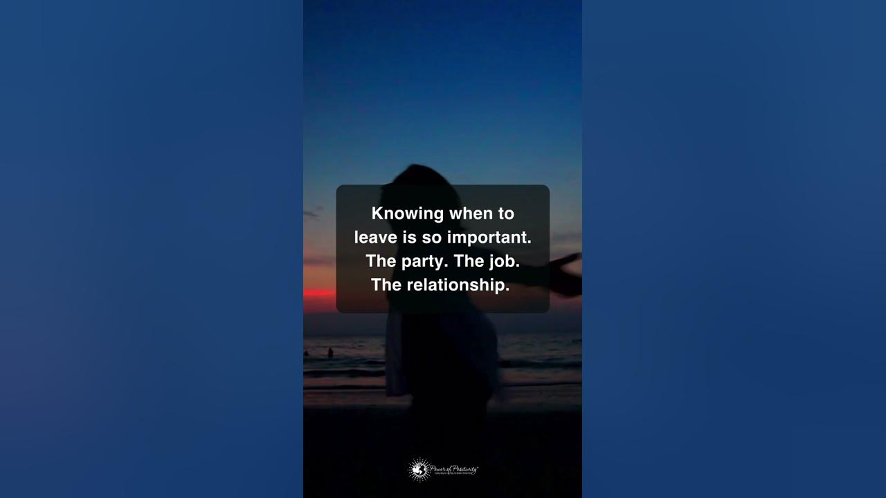 Video thumbnail for Knowing when to leave is so important. The party. The job. The relationship. #Shorts