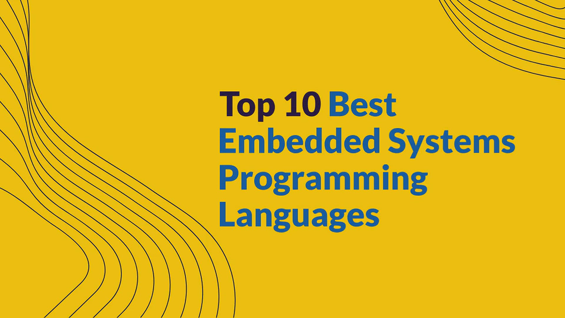 'Video thumbnail for  Top 10 Best Embedded Systems Programming Languages'