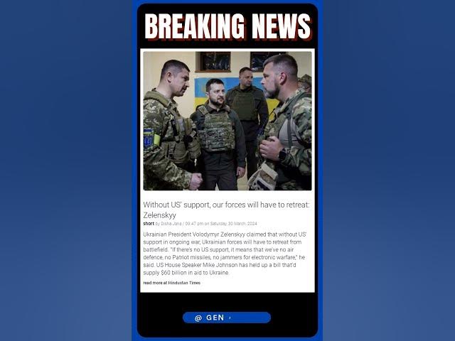Video thumbnail for Without US' support, our forces will have to retreat: Zelenskyy | #shorts #news