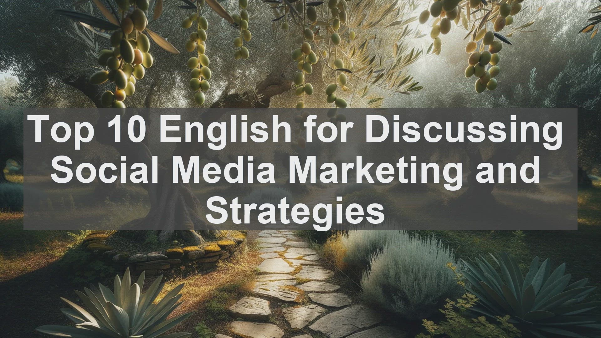 'Video thumbnail for Top 10 English for Discussing Social Media Marketing and Strategies'