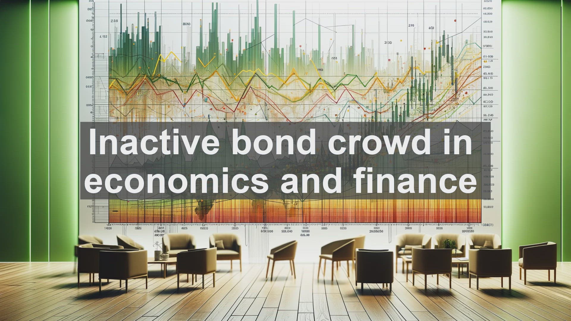 'Video thumbnail for Inactive bond crowd in economics and finance'