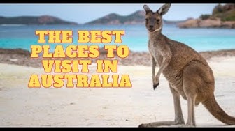 Video thumbnail for Best places to visit in Australia