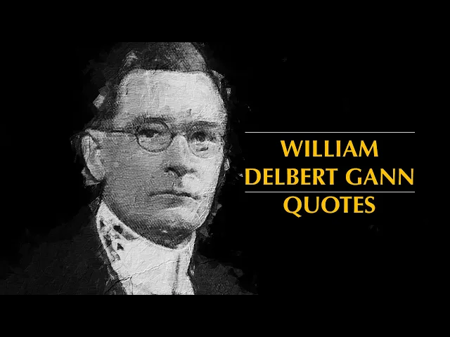 Video thumbnail for William Delbert Gann Quotes
