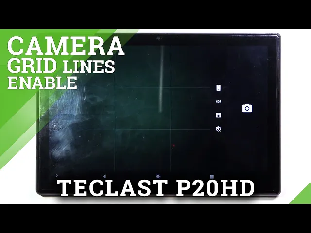 Video thumbnail for How to Turn On GridLines  – Camera Settings on TECLAST P20HD