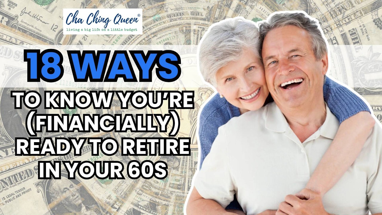 Video thumbnail for 18 Ways to Know You’re Financially Ready To Retire in Your 60s