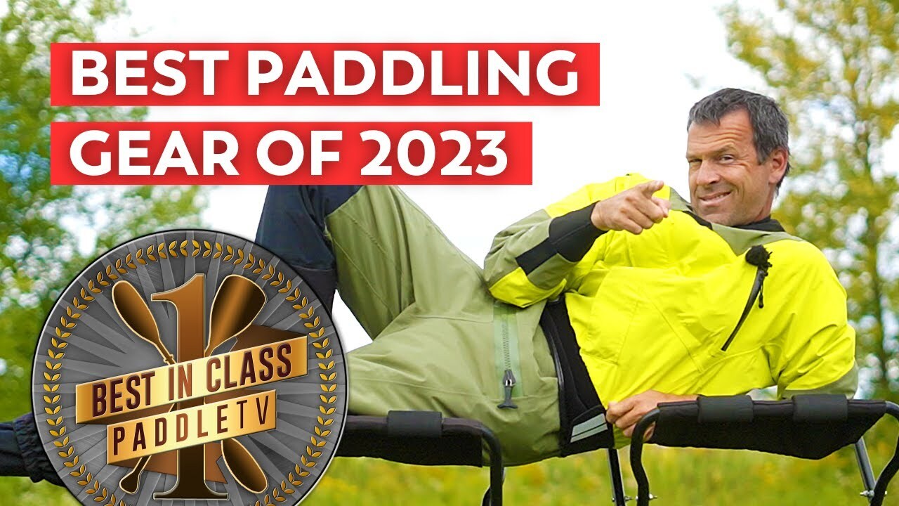 Video thumbnail for Best Paddling Gear of 2023!  |  PaddleTV Awards