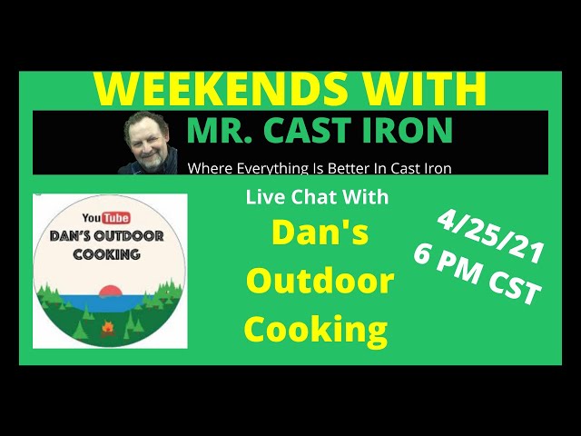Video thumbnail for Mr. Cast Iron Interviews Dan's Outdoor Cooking