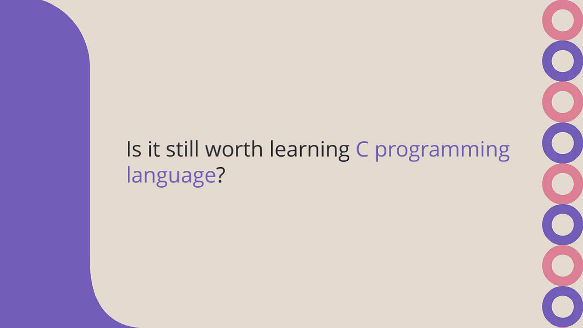 'Video thumbnail for Is It Still Worth Learning C? [in 2023]'