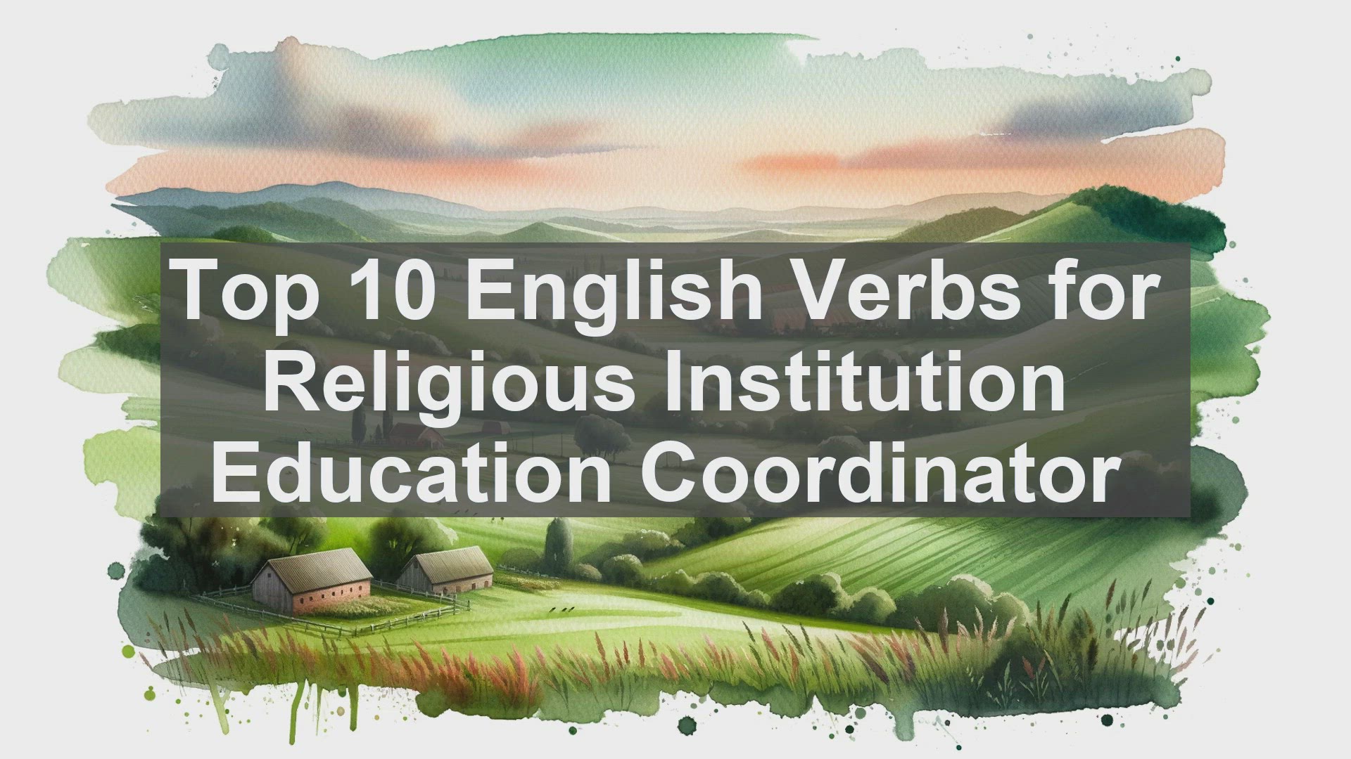 'Video thumbnail for Top 10 English Verbs for Religious Institution Education Coordinator'