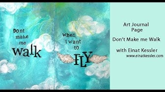 Video thumbnail for Art Journal Page: Don't Make Me Walk