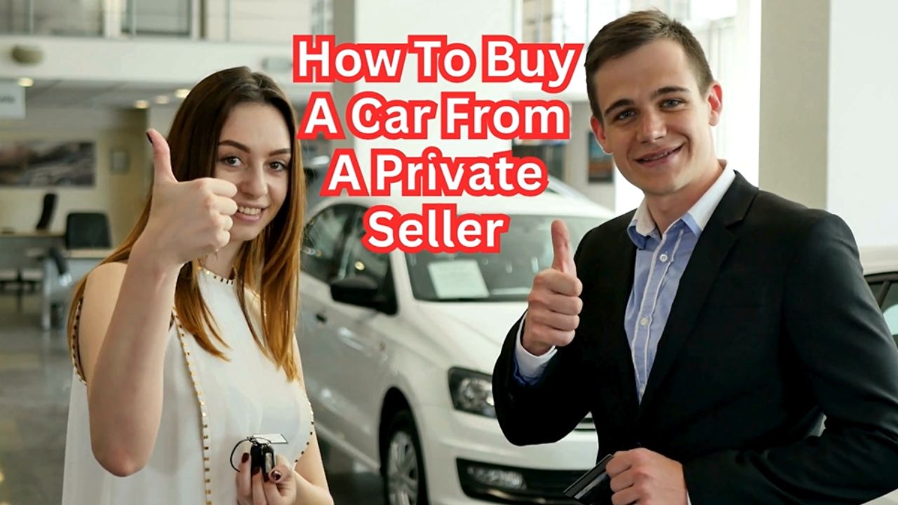 'Video thumbnail for How To Buy A Car From A Private Seller'