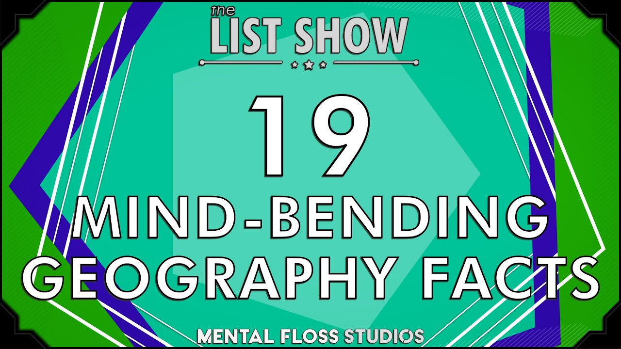 Video thumbnail for 19 Geography Facts That Will Change Your Perspective | Mental Floss