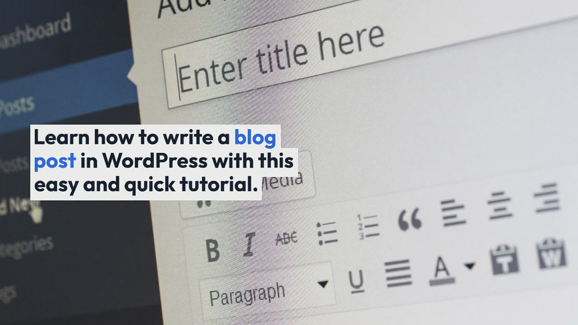 'Video thumbnail for How to Write a Blog Post in WordPress: Step-by-Step Tutorial'