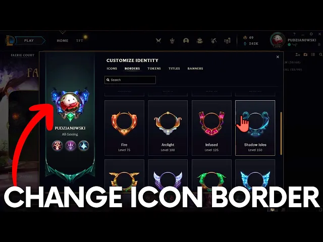 Video thumbnail for How to Change Icon Border in League of Legends - Account Border LOL