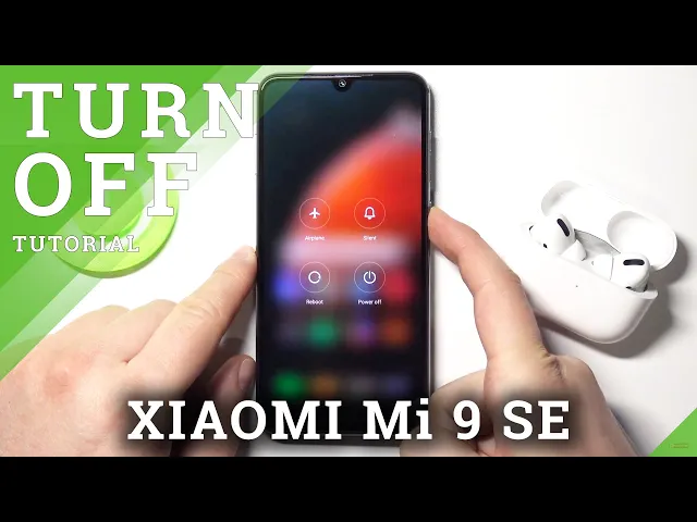 Video thumbnail for How to Switch Off XIAOMI Mi 9 SE – Power Off Device