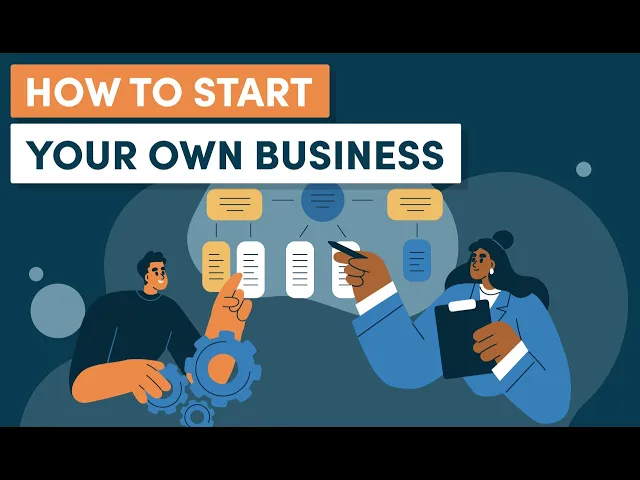 'Video thumbnail for How to Start Your Own Business: 8 Steps to Follow'
