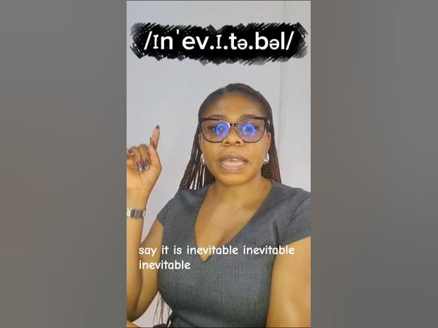 Video thumbnail for Day 5 - Could you correctly pronounce this word 'inevitable'? #fyp #shorts #viral #pronunciation
