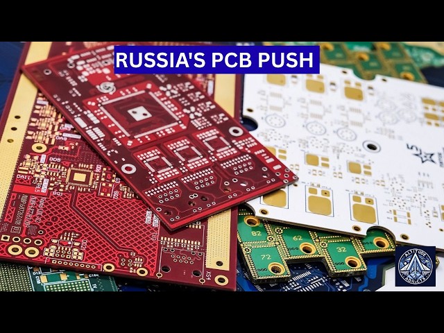 Video thumbnail for Russia Unveils New Plan to Strengthen PCB Production