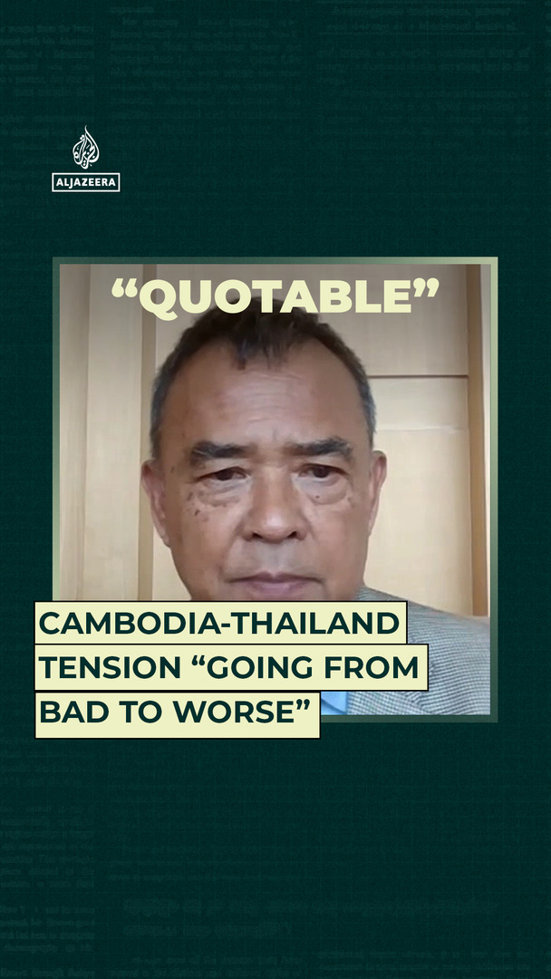 Video thumbnail for Cambodia-Thailand tension “going from bad to worse”