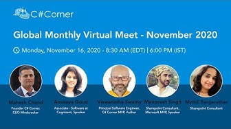 Video thumbnail for C# Corner Global Monthly Virtual Meet - November 2020