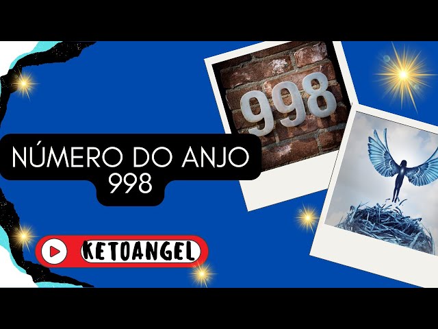 'Video thumbnail for Número Do Anjo 998  - O Que Significa Ver Esse Número'