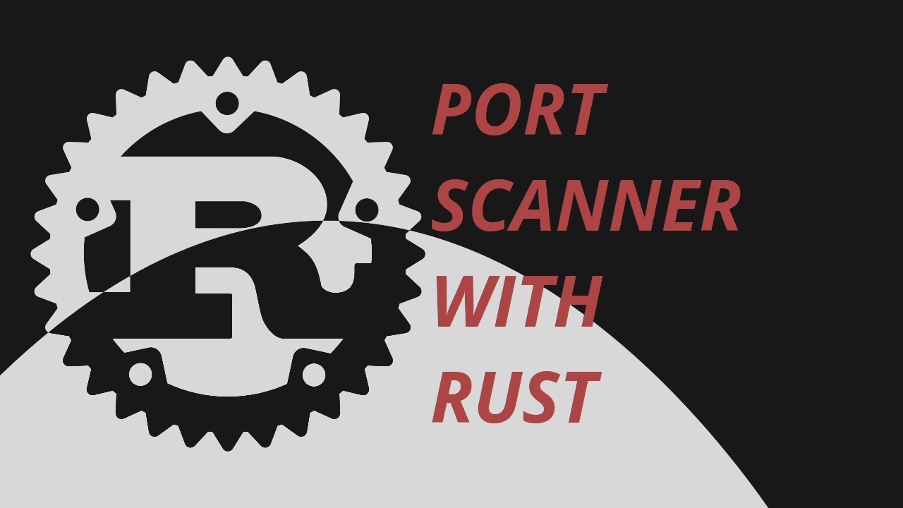 Video thumbnail for Making a port scanner with Rust