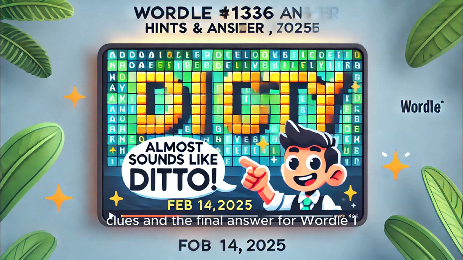 Video thumbnail for Learn how to solve Wordle #1336 Answer & Hints February 14, 2025