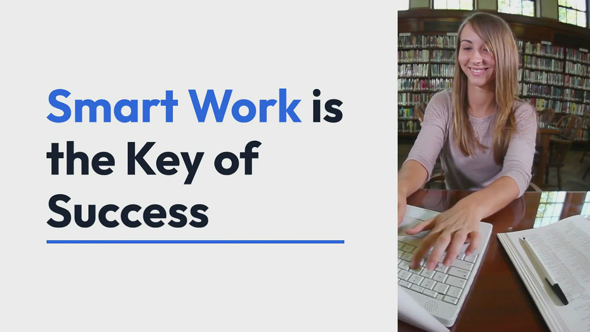 'Video thumbnail for Smart Work is the Key of Success'