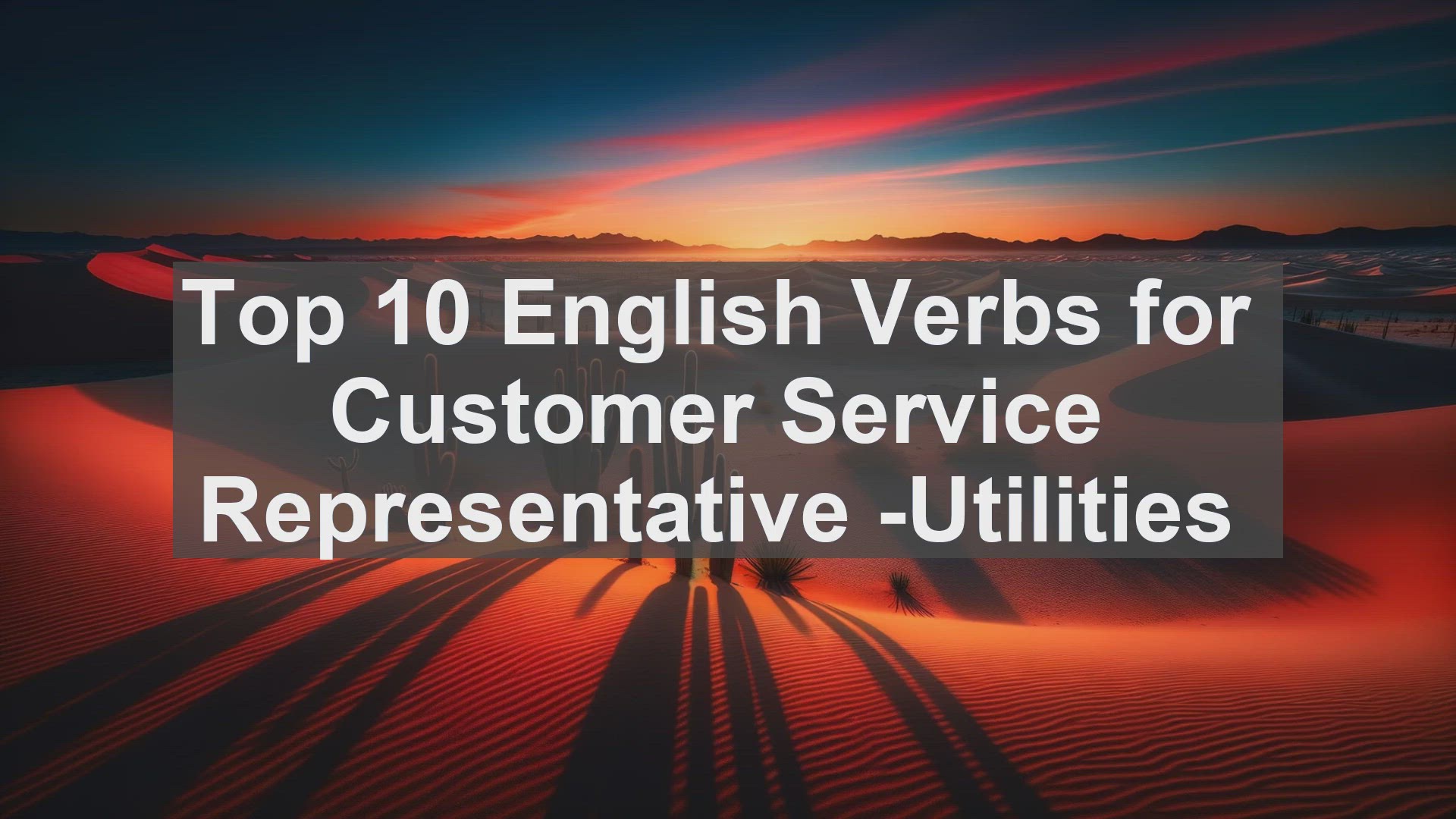 'Video thumbnail for Top 10 English Verbs for Customer Service Representative Utilities'