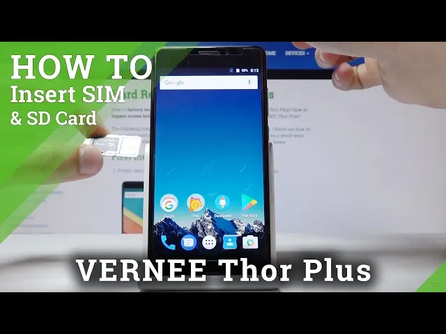 Video thumbnail for How to Insert Nano SIM Card to VERNEE Thor Plus - Input Memory Card