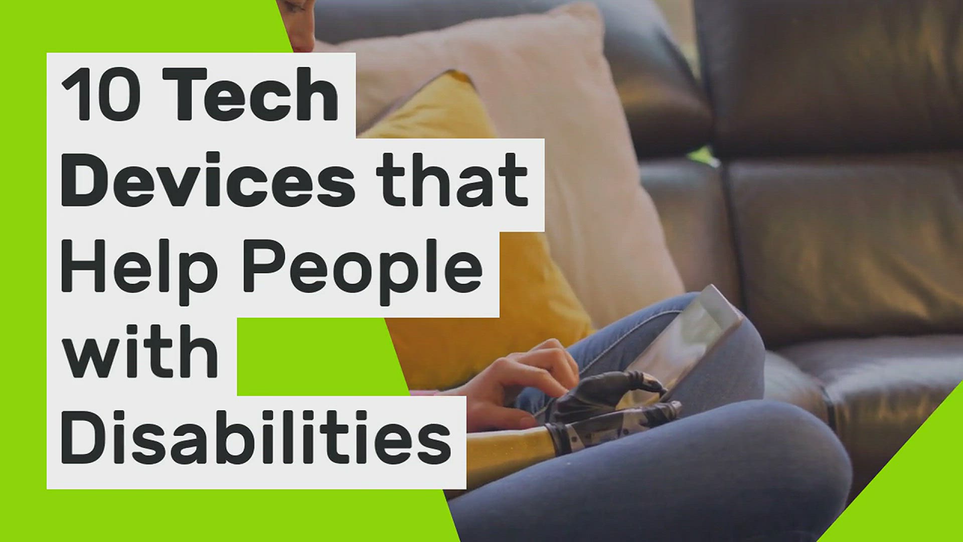 'Video thumbnail for 10 Tech Devices that help People with Disabilities'