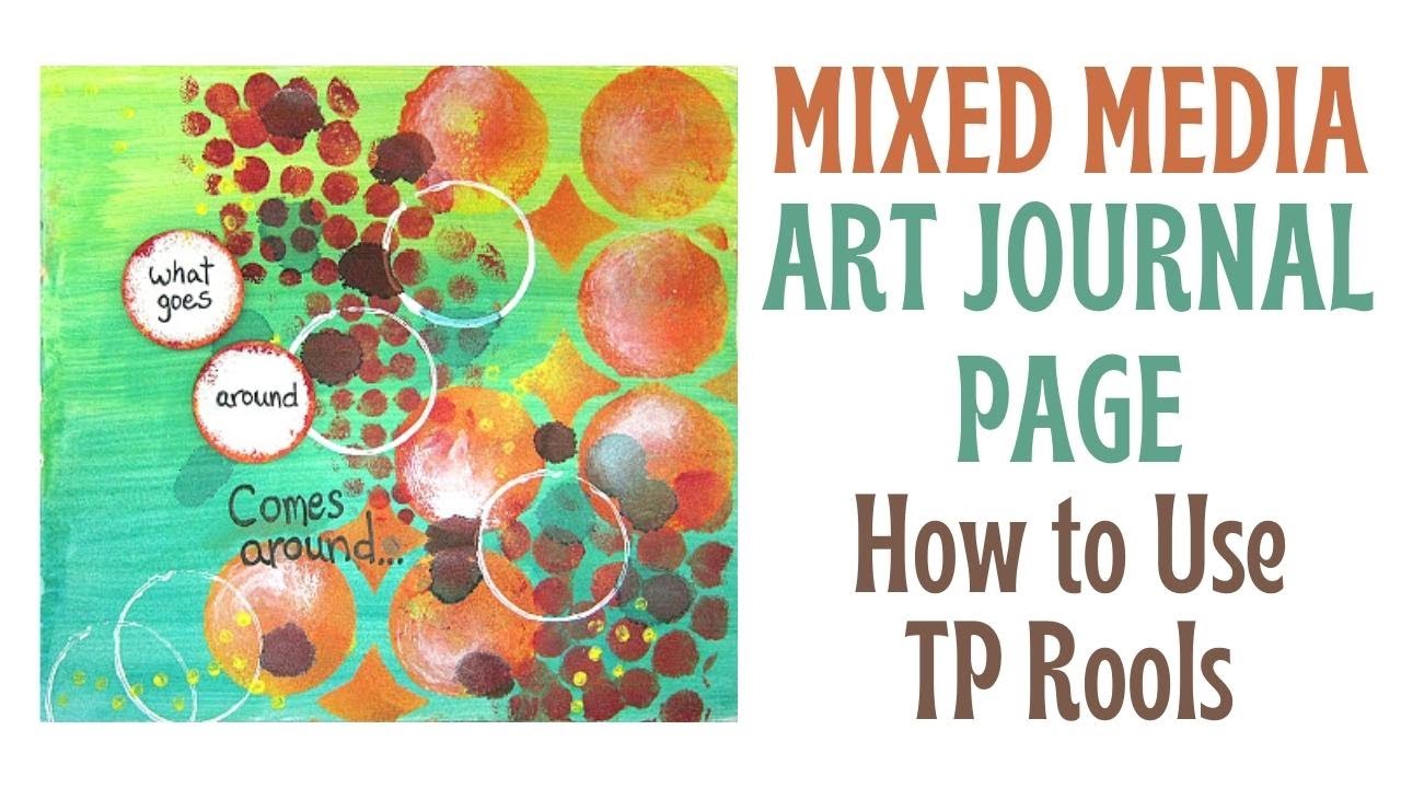 Video thumbnail for Mixed Media Art Journal Page - How to Use TP Rolls