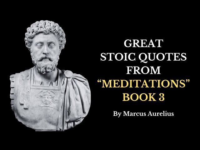 'Video thumbnail for Transform Your Life with Stoic Philosophy | Meditations | Book 3 | By Marcus Aurelius | Stoicism'