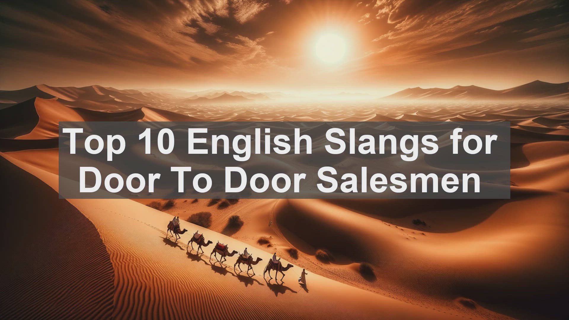'Video thumbnail for Top 10 English Slangs for Door To Door Salesmen'
