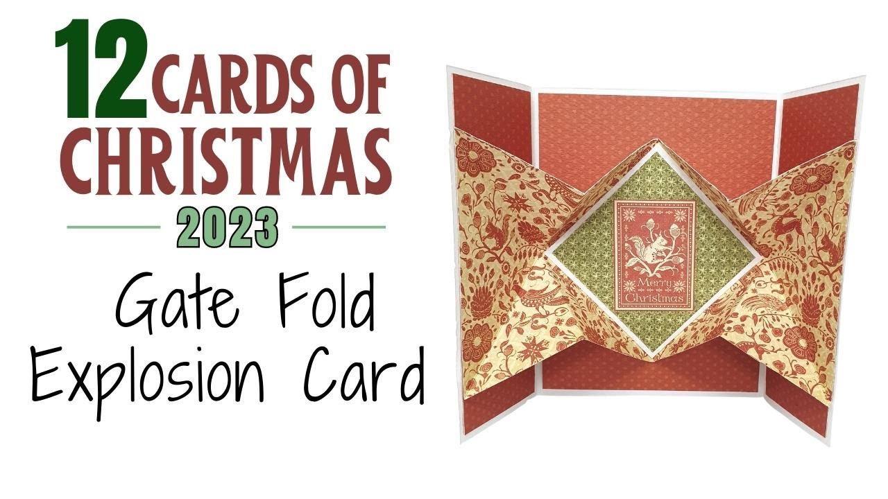 Video thumbnail for 12 Cards of Christmas 2023 - Gate Fold Explosion Card