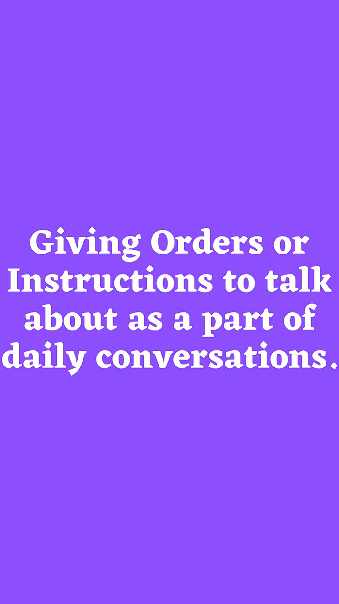 'Video thumbnail for Giving Orders or Instructions Part 4'