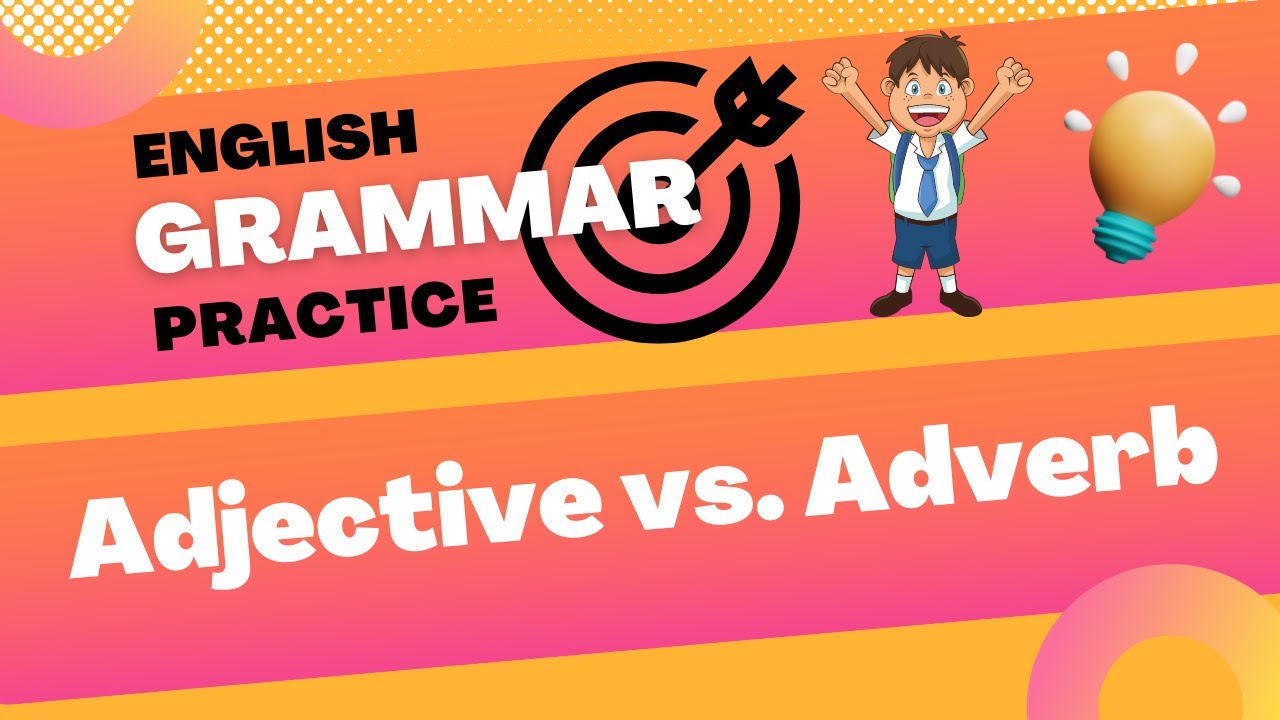 'Video thumbnail for English Grammar Practice || Adjectives and Adverbs || 20 Grammar Questions || Intermediate Level'