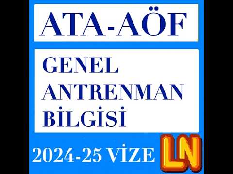 Video thumbnail for Ata Aöf Genel Antrenman Bilgisi 2024-2025 Vize Soruları