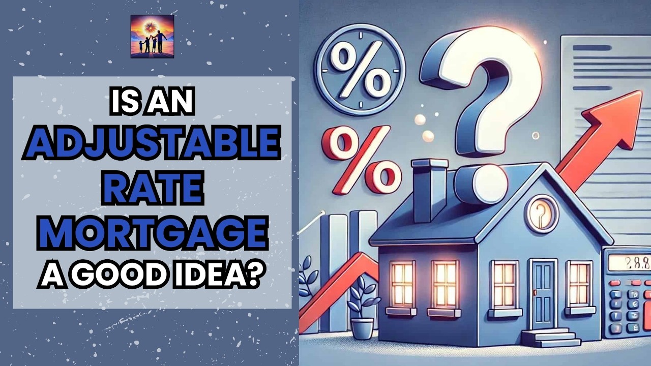Video thumbnail for Is an Adjustable Rate Mortgage a Good Idea