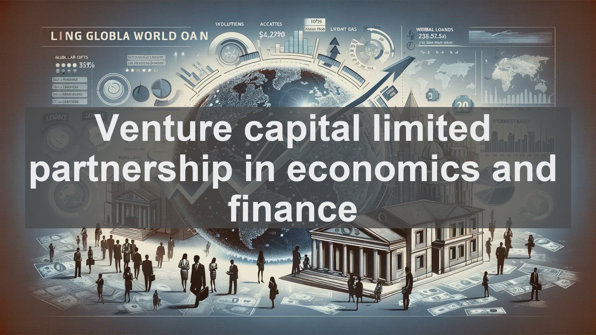'Video thumbnail for Venture capital limited partnership in economics and finance'