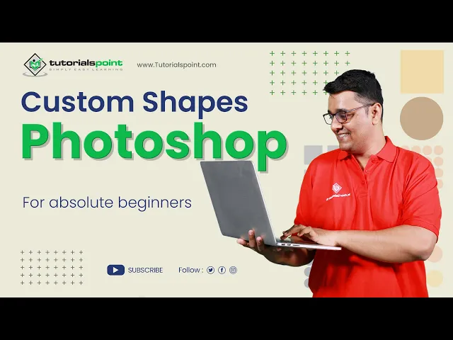'Video thumbnail for Custom Shapes in Adobe Photoshop | Adobe Photoshop | Tutorials Point'
