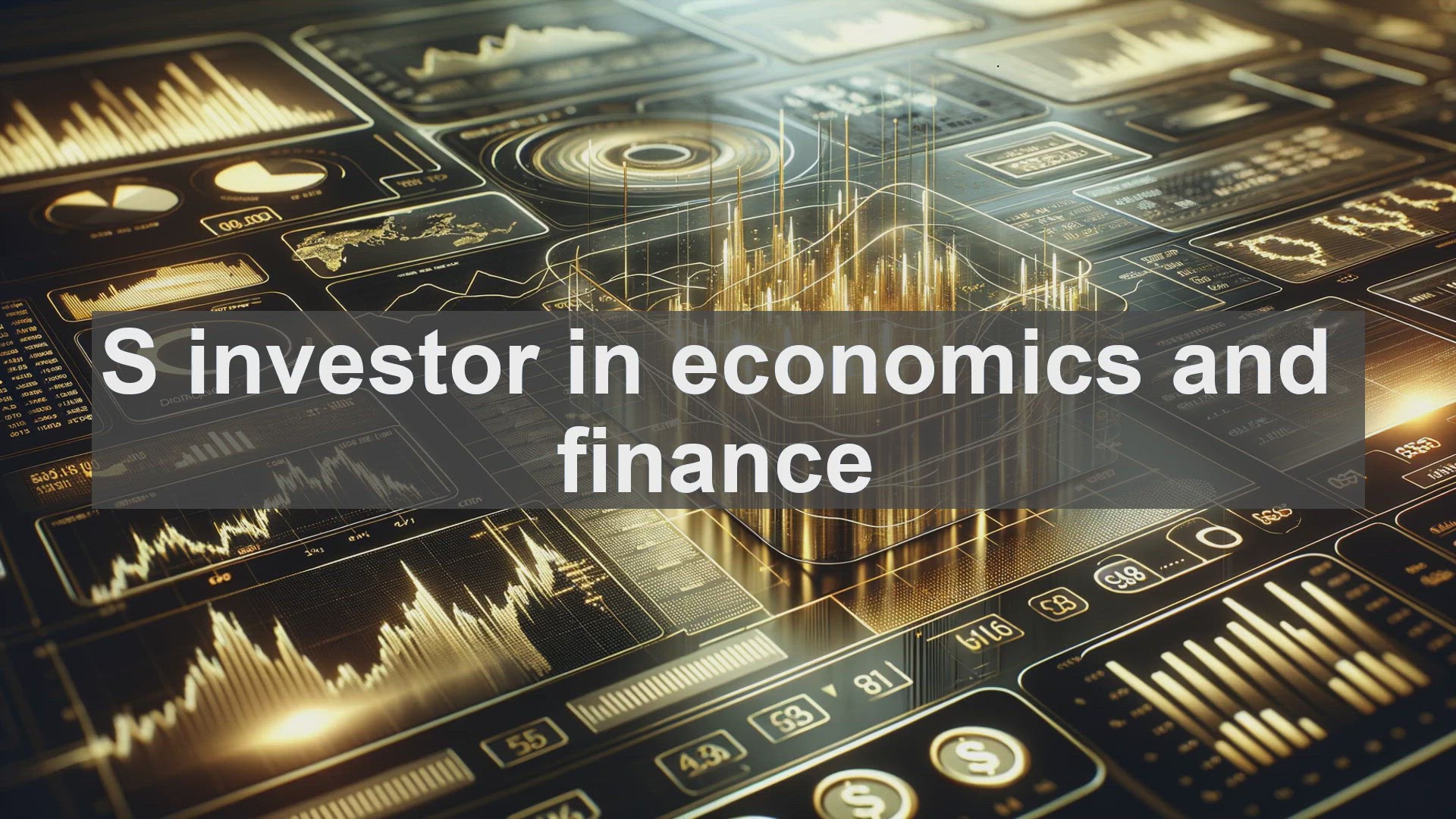 'Video thumbnail for S investor in economics and finance'