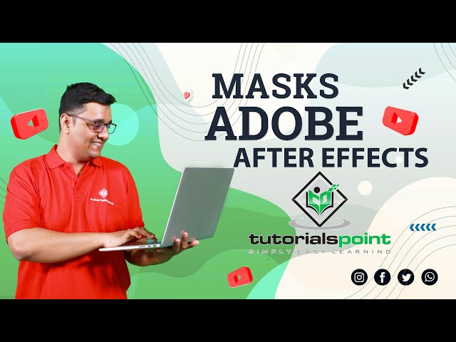 'Video thumbnail for Masks | Adobe After Effects | Tutorials Point'