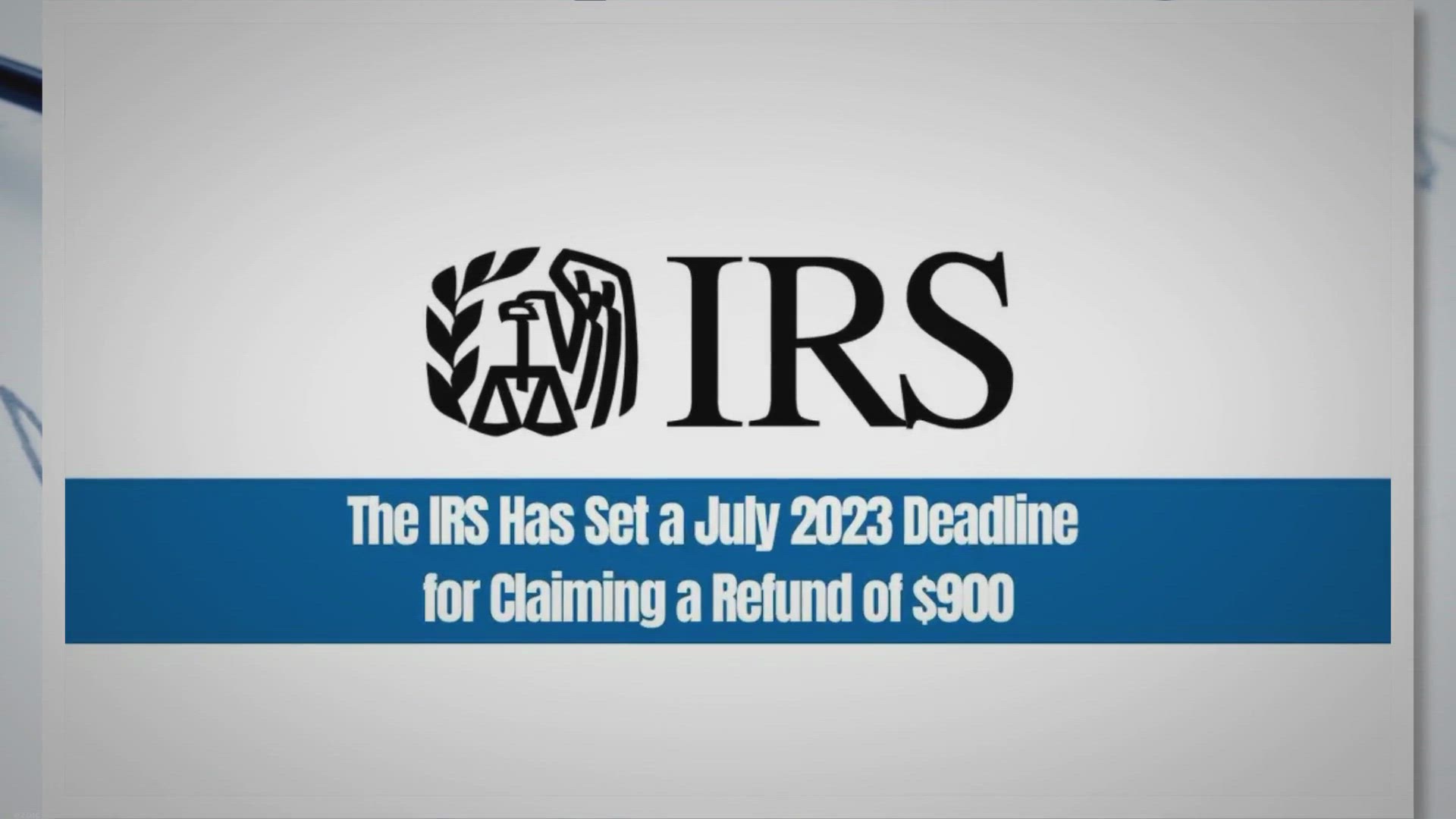 'Video thumbnail for The IRS Has Set a July 2023 Deadline for Claiming a Refund of $900'