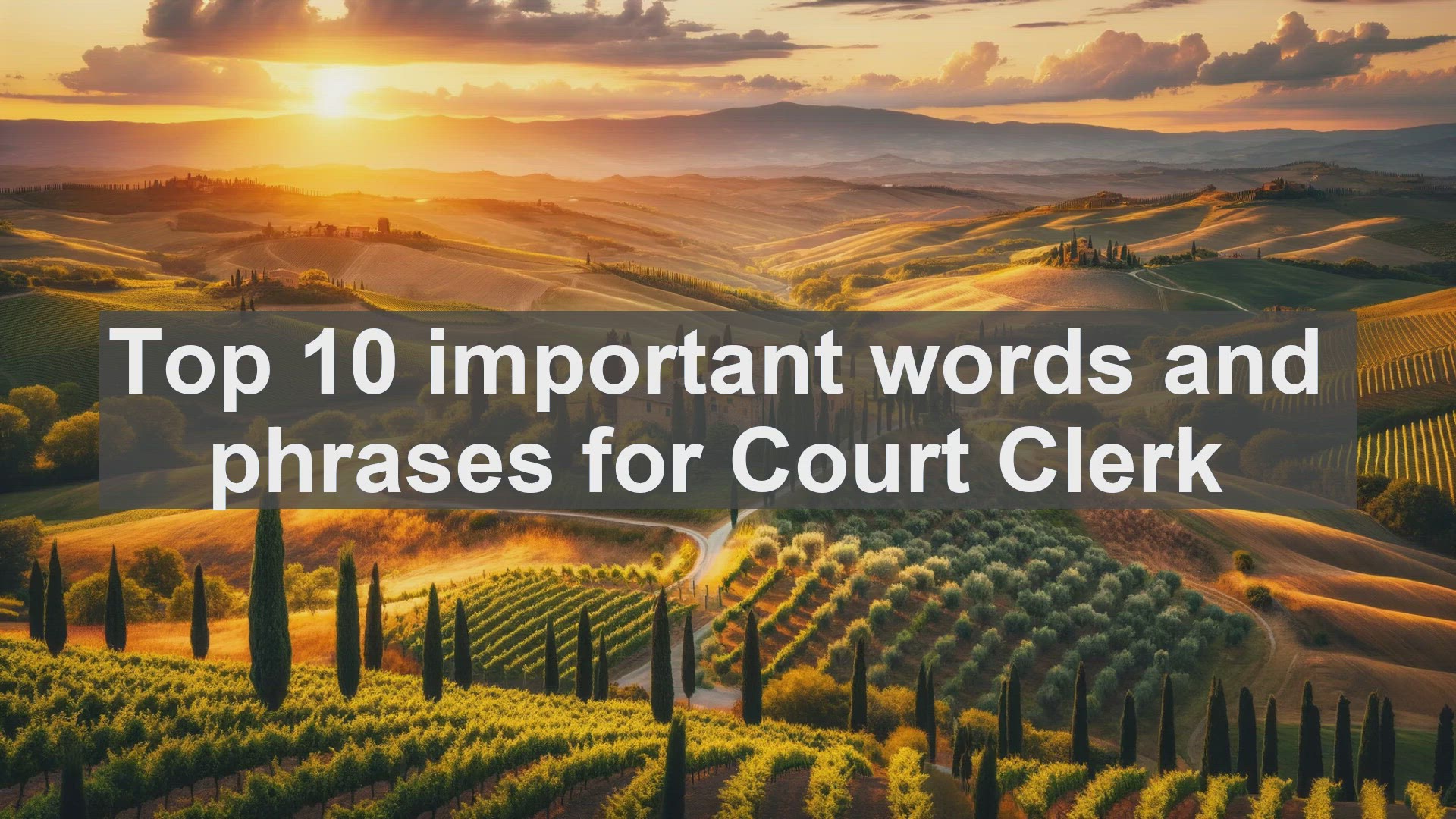 'Video thumbnail for Top 10 important words and phrases for Court Clerk'