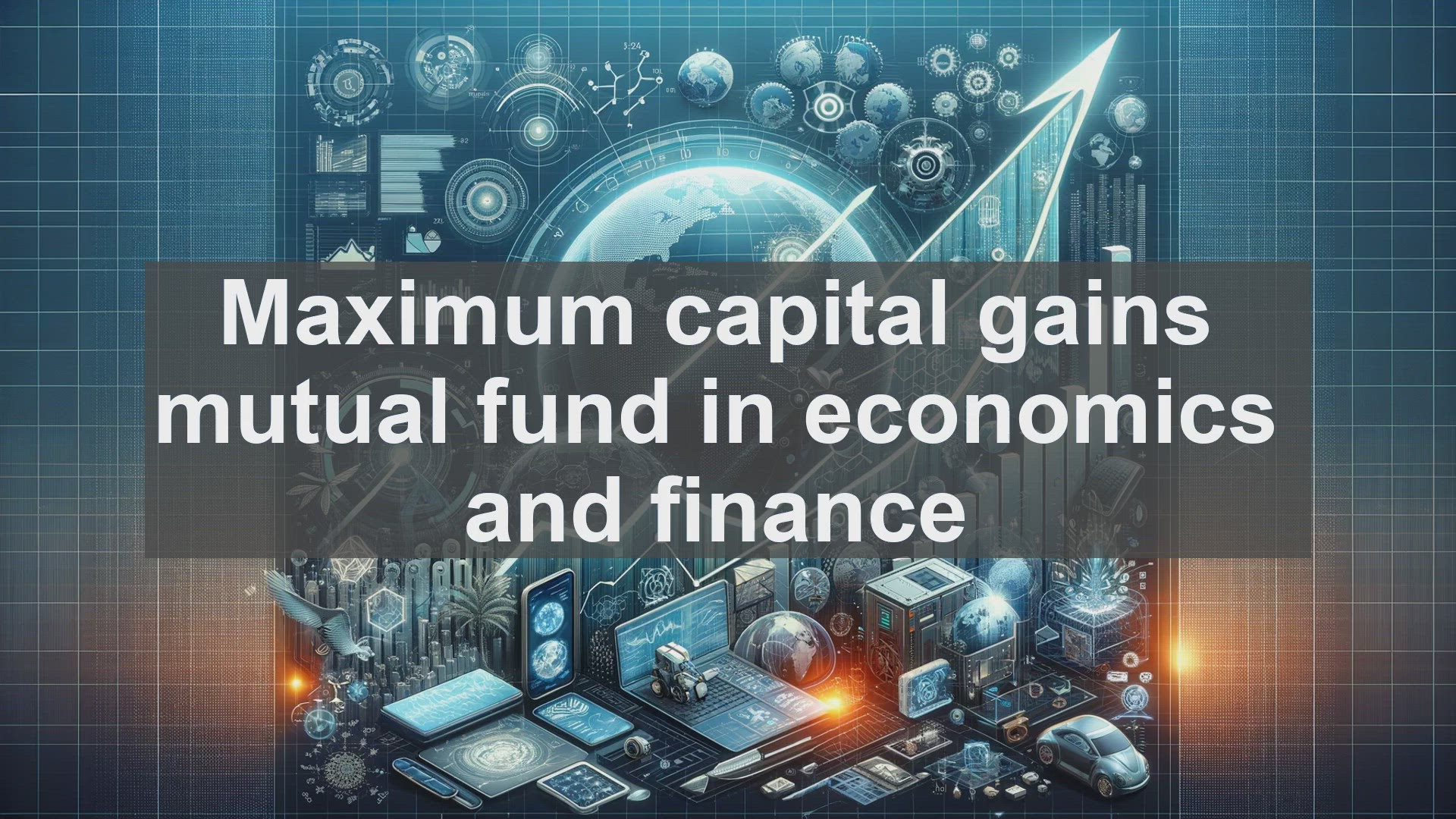 'Video thumbnail for Maximum capital gains mutual fund in economics and finance'