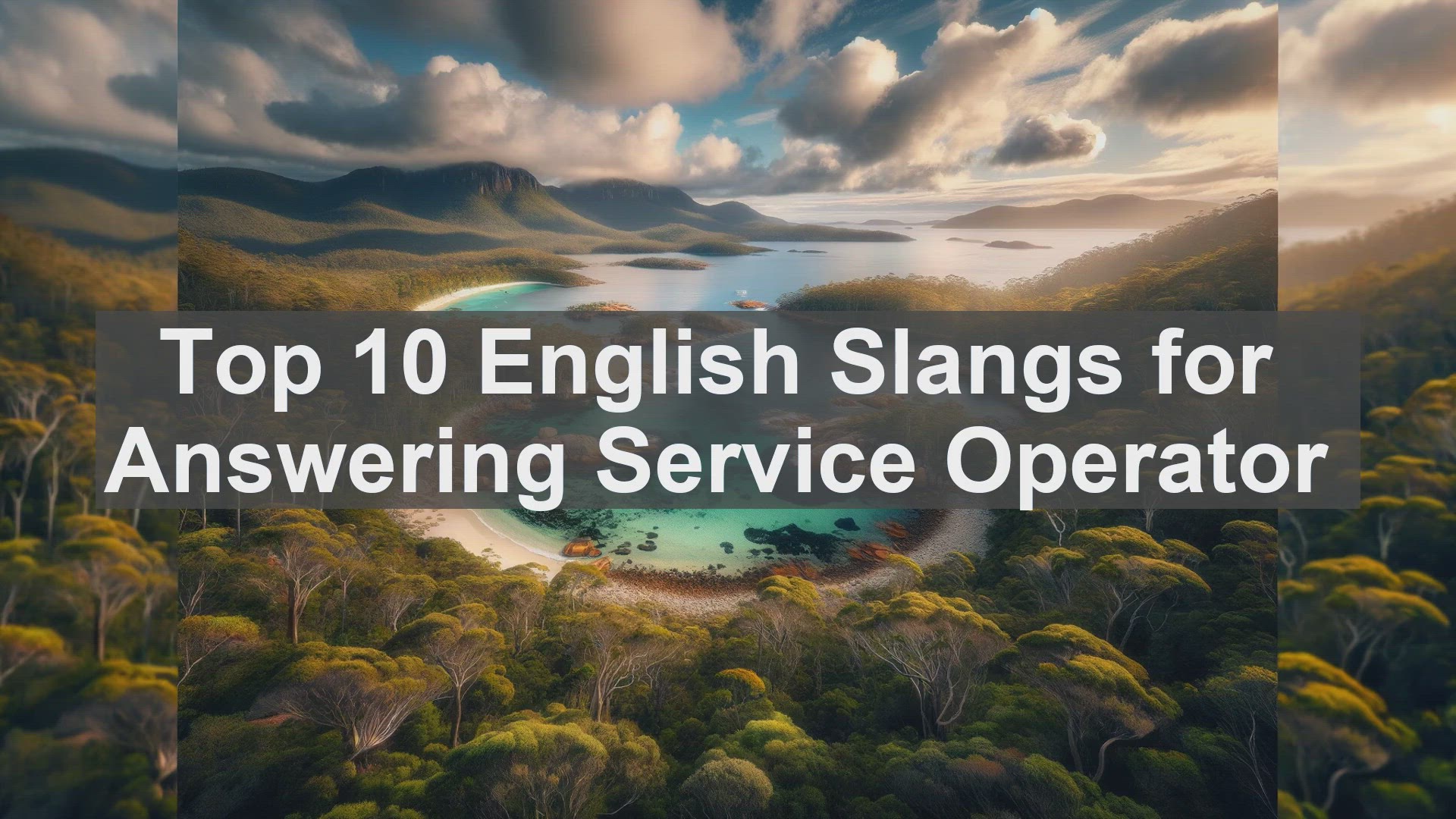 'Video thumbnail for Top 10 English Slangs for Answering Service Operator'
