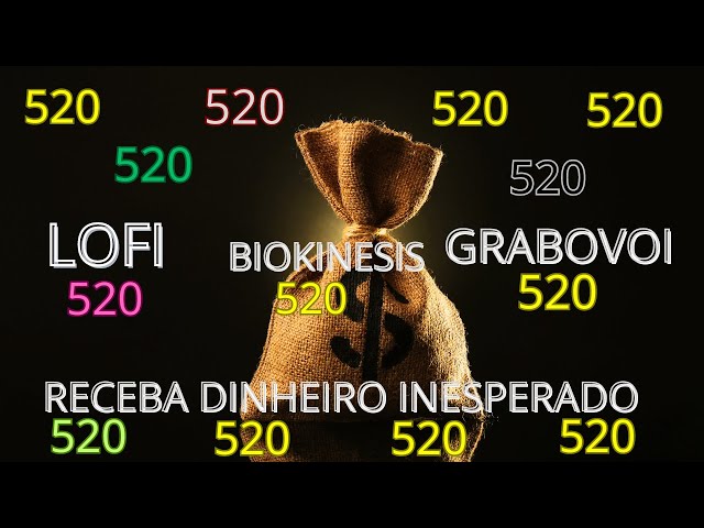 Video thumbnail for Lofi Biokinesis Grabovoi Receba Dinheiro inesperado 520  LO-Fi