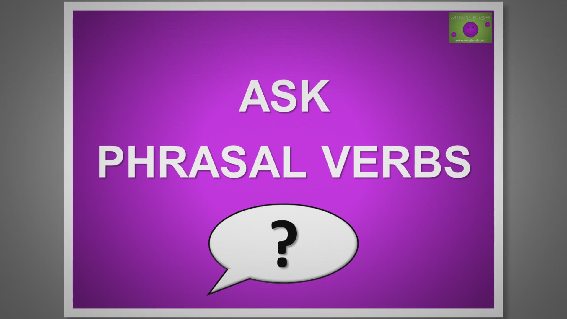 'Video thumbnail for Master Phrasal Verbs with 'Ask' #2'